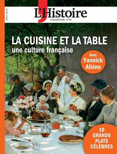 Picture of L'Histoire Les Collections HS n°97 : La cuisine et la table