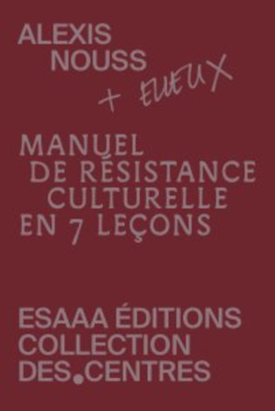 Picture of Manuel de résistance culturelle en 7 leçons