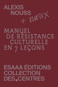 Picture of Manuel de résistance culturelle en 7 leçons