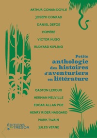Picture of Petite anthologie des histoires d'aventuriers en littérature