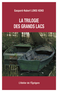 Picture of La trilogie des Grands Lacs