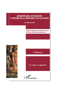 Picture of Anthropologie, mythologies et histoire de la chevelure et de la pilosité