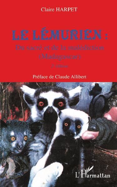 Picture of Le lémurien : du sacré et de la malédiction (Madagascar)