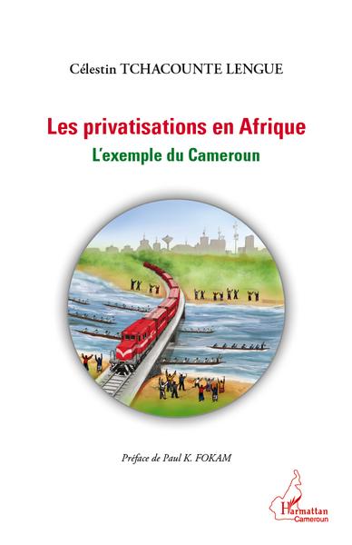 Image de Les privatisations en Afrique