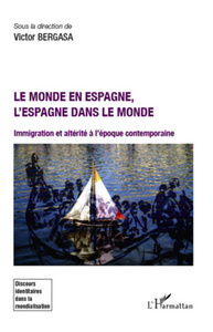 Image de Le monde en Espagne, l'Espagne dans le monde