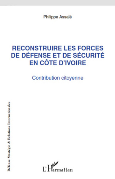 Image de Reconstruire les forces de défense et de sécurité en Côte d'Ivoire