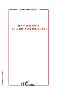 Image de Jean Echenoz et la distance intérieure