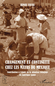 Picture of Changement et continuité chez les Mayas du Mexique