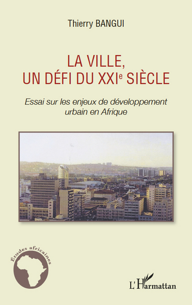 Image de La ville, un défi du XXIe siècle