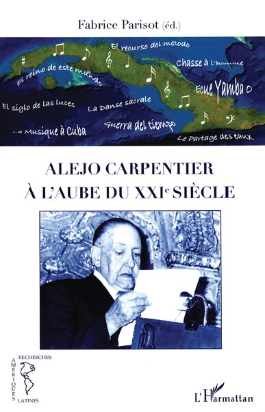 Image de Alejo Carpentier à l'aube du XXIe siècle
