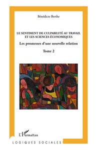 Picture of Le sentiment de culpabilité au travail et les sciences humaines (Tome 2)