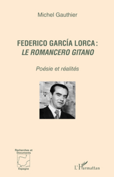 Image de Federico García Lorca : <em>le romancero gitano </em>