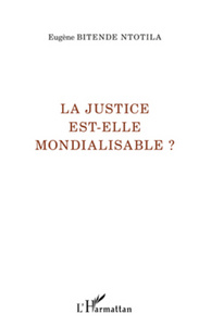 Picture of La justice est-elle mondialisable ?