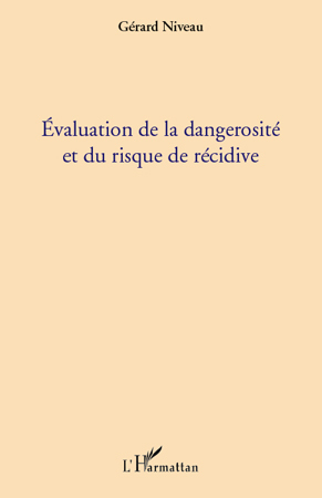 Image de Evaluation de la dangerosité et du risque de récidive