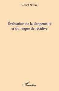 Image de Evaluation de la dangerosité et du risque de récidive