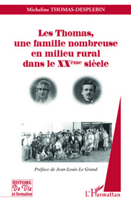 Image de Les Thomas, une famille nombreuse en milieu rural dans le XXe siècle