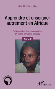 Picture of Apprendre et enseigner autrement en Afrique (Tome 2)