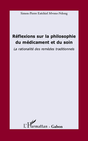 Image de Réflexions sur la philosophie du médicament et du soin