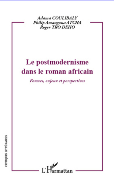 Image de Le postmodernisme dans le roman africain