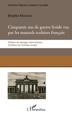 Image de Cinquante ans de guerre froide vus par les manuels scolaires français