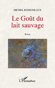 Picture of Le goût du lait sauvage