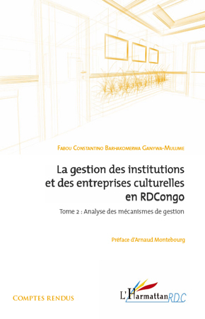 Image de La gestion des institutions et des entreprises culturelles en RDCongo (Tome 2)
