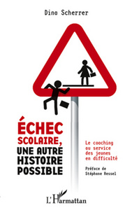 Image de Echec scolaire, une autre histoire possible