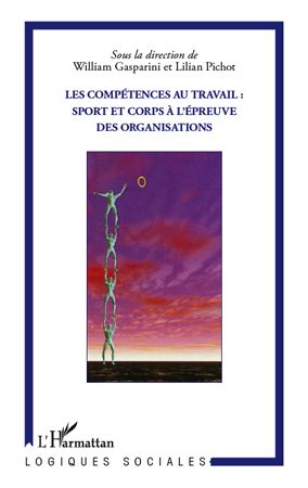 Picture of Les compétences au travail : sport et corps à l'épreuve des organisations