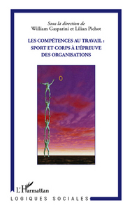 Picture of Les compétences au travail : sport et corps à l'épreuve des organisations