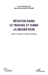 Image de Résister dans le travail et dans la migration (Volume 5)