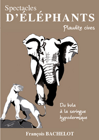 Picture of Spectacles d'éléphants
