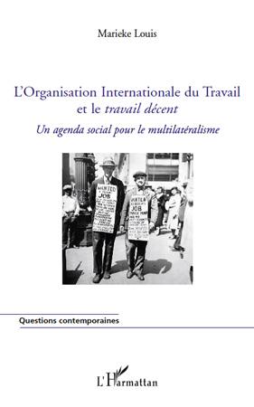 Image de L'Organisation Internationale du Travail et le <em>travail décent</em>