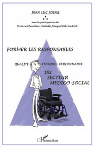 Picture of Former les responsables "Qualité-éthique-performance" du secteur médico-social