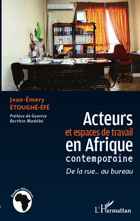 Image de Acteurs et espaces de travail en Afrique contemporaine
