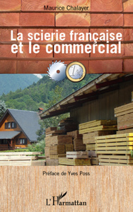 Image de La scierie française et le commercial