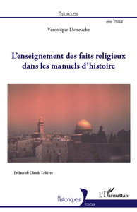 Image de L'enseignement des faits religieux dans les manuels d'histoire