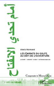 Picture of Les Emirats du Golfe, au défi de l'ouverture