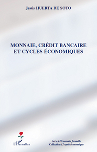 Image de Monnaie, crédit bancaire et cycles économiques