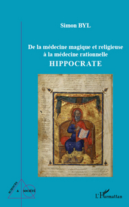 Picture of De la médecine magique et religieuse à la médecine rationnelle