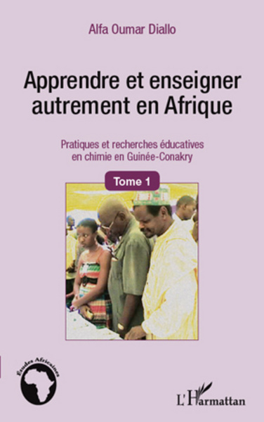 Picture of Apprendre et enseigner autrement en Afrique (Tome 1)