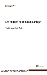 Picture of Les origines de l'athéisme antique