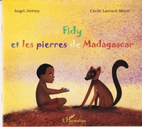 Image de Fidy et les pierres de Madagascar