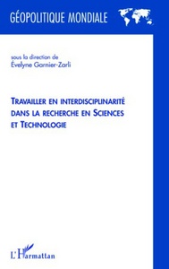 Image de Travailler en interdisciplinarité dans la recherche en sciences et technologie