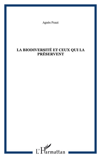 Image de La biodiversité et ceux qui la préservent