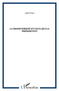 Image de La biodiversité et ceux qui la préservent