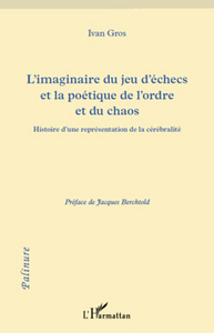Image de L'imaginaire du jeu d'échecs et la poétique de l'ordre et du chaos