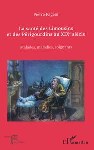 Picture of La santé des Limousins et des Périgourdins au XIXe siècle