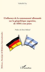 Image de L'influence de la communauté allemande sur la géopolitique argentine, de 1850 à nos jours