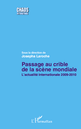 Image de Passage au crible de la scène mondiale