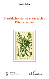 Picture of Haschisch, chanvre et cannabis : l'éternel retour
